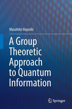 A Group Theoretic Approach to Quantum Information - Hayashi, Masahito