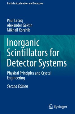 Inorganic Scintillators for Detector Systems - Lecoq, Paul;Gektin, Alexander;Korzhik, Mikhail