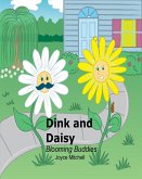 Dink and Daisy Blooming Buddies (eBook, ePUB)