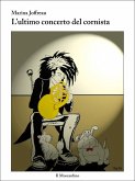 L'Ultimo Concerto del Cornista (eBook, ePUB)