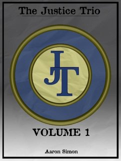 Justice Trio, Volume 1 (eBook, ePUB) - Simon, Aaron