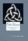 Celtic Illusion (eBook, ePUB)