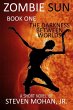 Zombie Sun: The Darkness Between Worlds... - Bild 1