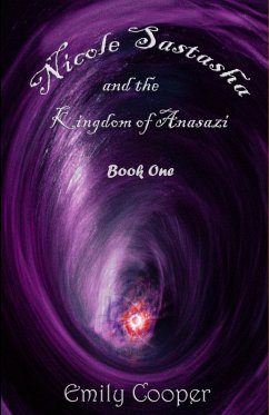 Cover Nicole Sastasha and the Kingdom of Anasazi (eBook, ePUB)