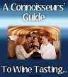 Connoisseurs' Guide To Wine Tasting...... - Bild 1