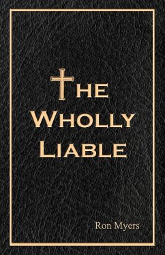Wholly Liable (eBook, ePUB) - Myers, Ron