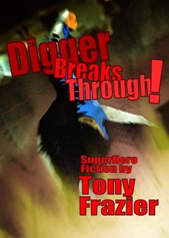 Digger Breaks Through! (eBook, ePUB) Cover Digger Breaks Through! (eBook, ePUB)