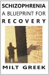 Schizophrenia: A Blueprint for Recovery... - Bild 1
