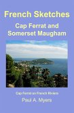 French Sketches: Cap Ferrat and Somerset Maugham (eBook, ePUB)