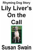 Lily Liver's On the Call (eBook, ePUB)