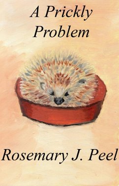 Prickly Problem (eBook, ePUB) - Peel, Rosemary J.