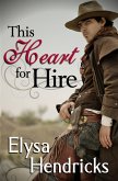 This Heart For Hire (eBook, ePUB)