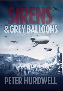 Sirens and Grey Balloons (eBook, ePUB) - Hurdwell, Peter