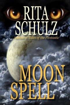 Moon Spell (eBook, ePUB) - Schulz, Rita