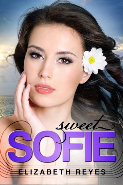 Sweet Sofie (The Moreno Brothers) (eBook, ePUB) Sweet Sofie (The Moreno Brothers) (eBook, ePUB)