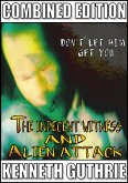 Indecent Witness and Alien Attack (Combined Edition) (eBook, ePUB)