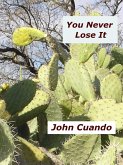 You Never Lose It (eBook, ePUB)