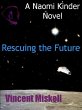 Rescuing the Future: A Naomi Kinder... - Bild 1
