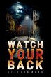 Watch Your Back! (eBook, ePUB) - Bild 1