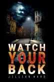 Watch Your Back! (eBook, ePUB)