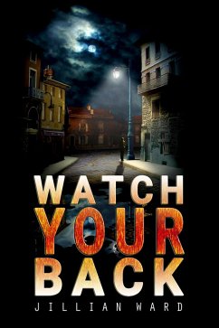 Watch Your Back! (eBook, ePUB) - Ward, Jillian