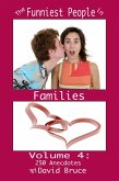 Funniest People in Families, Volume 4: 250 Anecdotes (eBook, ePUB)