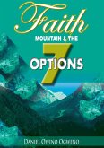Faith, Mountain And The Seven Options (eBook, ePUB)