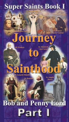 Journey to Sainthood Part I (eBook, ePUB) - Lord, Bob