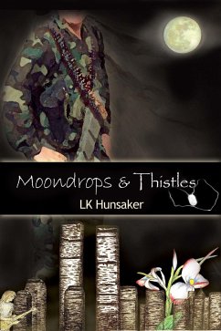 Moondrops & Thistles (eBook, ePUB) - Hunsaker, Lk