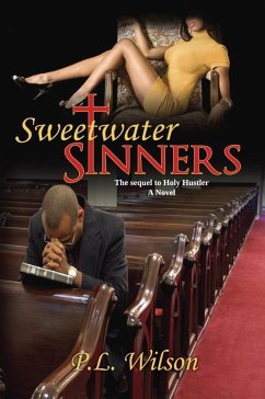 Cover Sweetwater Sinners The Sequel to Holy Hustler (eBook, ePUB)