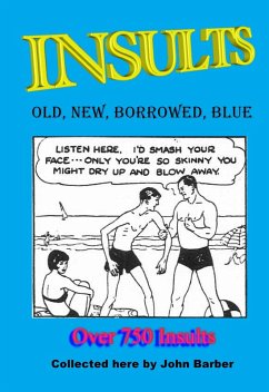 Insults: Old, New, Borrowed, Blue (eBook, ePUB) - Barber, John