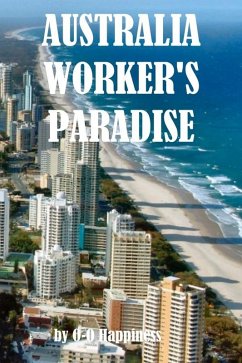 Cover Australia: the Worker's Paradise (eBook, ePUB)