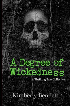 Cover Degree of Wickedness: A Thrilling Tale Collection (eBook, ePUB)