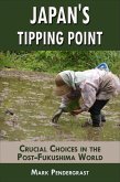 Japan's Tipping Point: Crucial Choices in the Post-Fukushima World (eBook, ePUB)