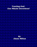 Trusting God-One Minute Devotional (eBook, ePUB)