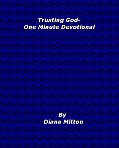 Trusting God-One Minute Devotional (eBook, ePUB) - Mitton, Diana