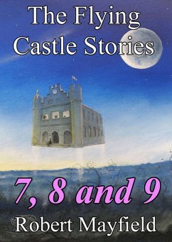 Cover Flying Castle Stories, 7, 8 and 9 (eBook, ePUB)