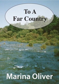 To A Far Country (eBook, ePUB) - Oliver, Marina