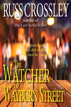 Watcher of Wayburn Street (eBook, ePUB) - Crossley, Russ