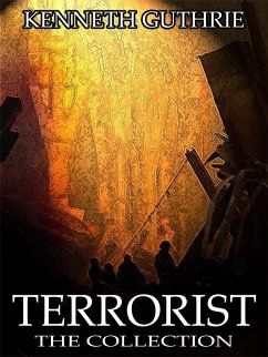 Cover Terrorist: The Collection (Action Thriller Series) (eBook, ePUB)