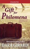 Gift for Philomena (eBook, ePUB)
