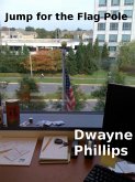 Jump for the Flag Pole (eBook, ePUB)