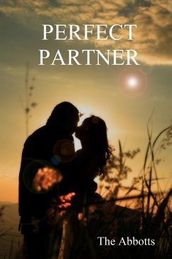 Perfect Partner: A Spiritual Approach to Love (eBook, ePUB) - Abbotts, The
