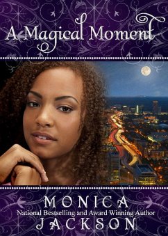 Magical Moment (eBook, ePUB) - Jackson, Monica