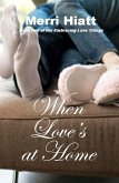 When Love's at Home (eBook, ePUB)