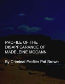 Profile of the Disappearance of Madeleine McCann (eBook, ePUB)