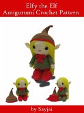 Elfy the Elf Amigurumi Crochet Pattern (eBook, ePUB)