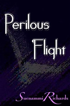 Perilous Flight (eBook, ePUB) - Richards, Suenammi