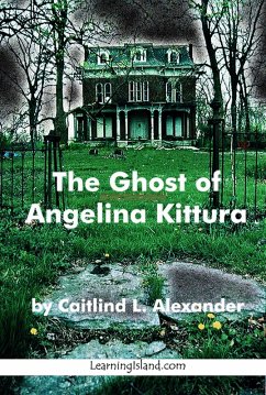 Ghost of Angelina Kittura (eBook, ePUB) - Alexander, Caitlind L.