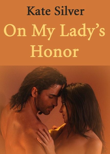 On My Lady's Honor (eBook, ePUB)